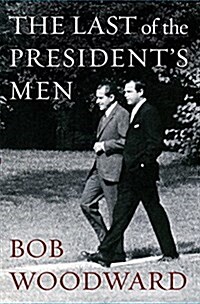 The Last of the Presidents Men (Hardcover)