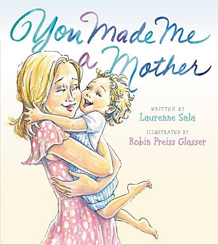 You Made Me a Mother (Hardcover)