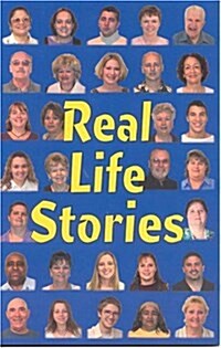 Real Life Stories: People So Real That it Could be Someone that You Know (Paperback)