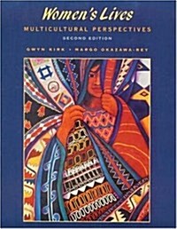 Womens Lives: Multicultural Perspectives (Paperback, 2)