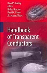 Handbook of Transparent Conductors (Hardcover)