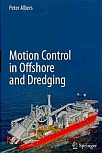 Motion Control in Offshore and Dredging (Hardcover)
