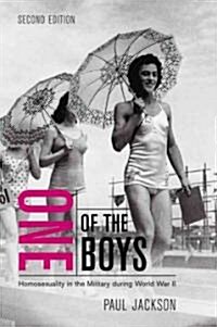 One of the Boys: Homosexuality in the Military During World War II, Second Edition (Paperback, 2)