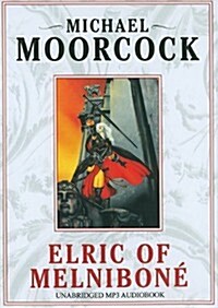 Elric of Melnibone (MP3, MP3 CD)