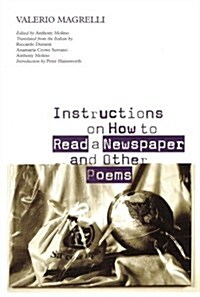 Instructions on How to Read a Newspaper and Other Poems (Paperback)