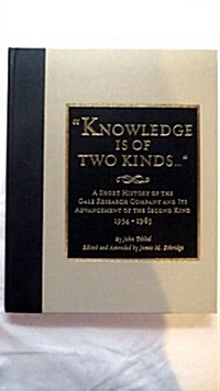 Knowledge Is of Two Kinds (Hardcover)