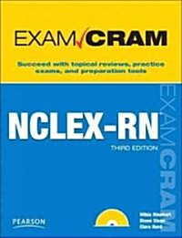 NCLEX-RN Exam Cram (Paperback, 3rd, CSM)