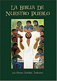 La Biblia de Nuestro Pueblo (Hardcover)