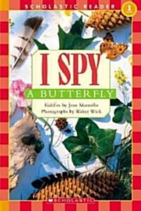 I Spy a Butterfly (Prebound, Turtleback Scho)