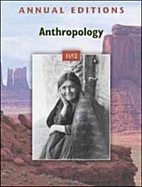 Annual Editions: Anthropology (Paperback, 34, 2011-2012)