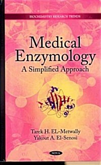 Medical Enzymology: A Simplified Approach (Hardcover)