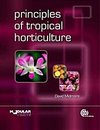 Principles of Tropical Horticulture (Paperback)