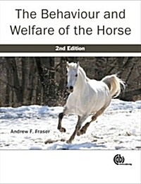 Behaviour and Welfare of the Horse (Hardcover, 2 ed)