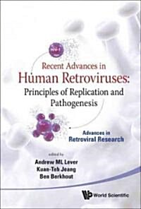 Recent Advances in Human Retroviruses (Hardcover)