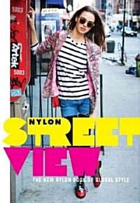 Street View: The New Nylon Book of Global Style (Paperback)