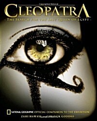 Cleopatra: The Search for the Last Queen of Egypt (Paperback)