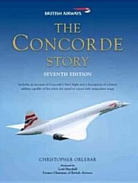 The Concorde Story : Seventh Edition (Hardcover)