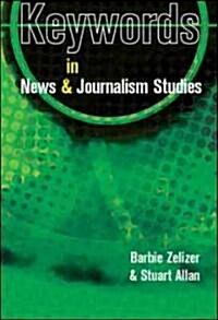 Keywords in News and Journalism Studies (Paperback)