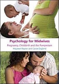Psychology for Midwives (Paperback, ed)