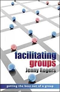 Facilitating Groups (Hardcover, Revised ed.)