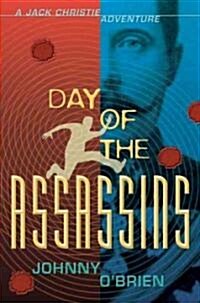 Day of the Assassins: A Jack Christie Adventure (Paperback)