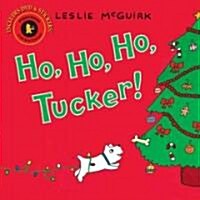 Ho, Ho, Ho, Tucker!: Candlewick Storybook Animations [With DVD] (Hardcover)