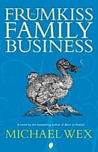 The Frumkiss Family Business (Hardcover, Deckle Edge)