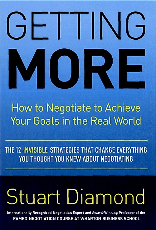 [중고] Getting More: How to Negotiate to Achieve Your Goals in the Real World (Hardcover)