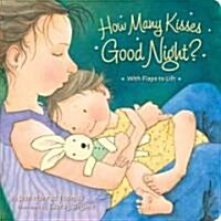 How Many Kisses Good Night? (Board Books)