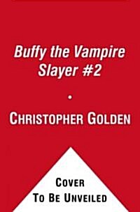 Buffy the Vampire Slayer 2: Halloween Rain; Bad Bargain; Afterimage (Paperback)