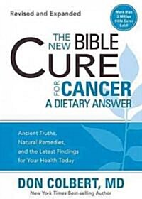 The New Bible Cure for Cancer (Paperback, Revised, Update)