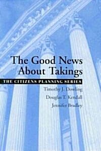 Good News about Takings (Paperback)