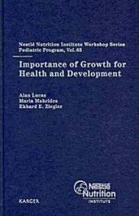 Importance of Growth for Health and Development (Hardcover)