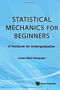 Statistical Mechanics for Beginners (Paperback)