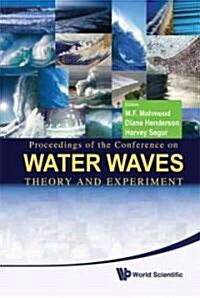 Water Waves: Theory and Experiment - Proceedings of the Conference (Hardcover)
