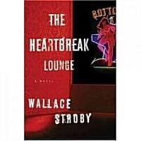 The Heartbreak Lounge (Paperback)