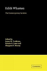 Edith Wharton : The Contemporary Reviews (Paperback)