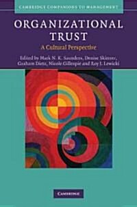 Organizational Trust : A Cultural Perspective (Hardcover)