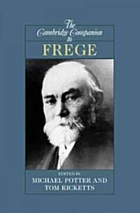The Cambridge Companion to Frege (Hardcover)