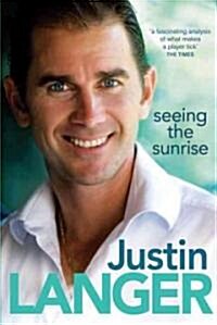 Seeing the Sunrise (Paperback)