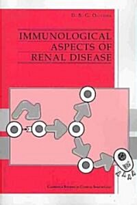 Immunological Aspects of Renal Disease (Paperback)