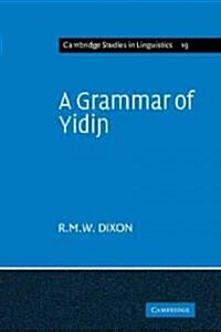 A Grammar of Yidin (Paperback)