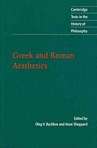 Greek and Roman Aesthetics (Paperback)