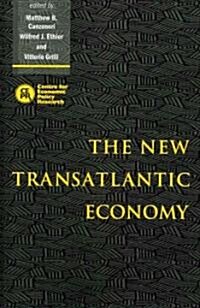 The New Transatlantic Economy (Paperback)