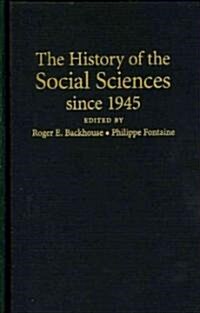 The History of the Social Sciences Since 1945 (Hardcover)