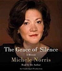 The Grace of Silence (Audio CD, Unabridged)