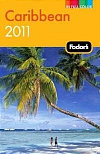 Fodors Caribbean 2011 (Paperback)