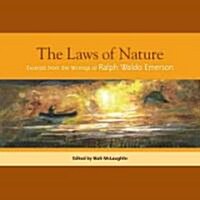 The Laws of Nature: Excerpts from the Writings of Ralph Waldo Emerson (Paperback)