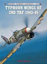 Typhoon Wings of 2nd Taf 1943-45 (Paperback)
