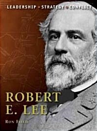 Robert E. Lee (Paperback)